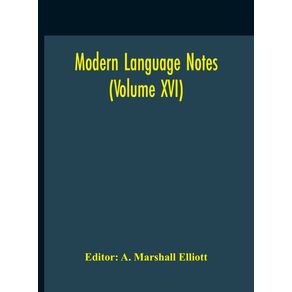 Modern-Language-Notes--Volume-XVI-