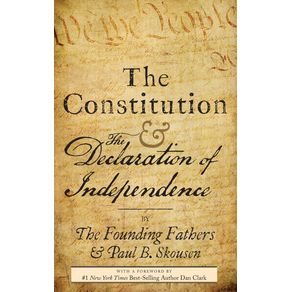 The-Constitution-and-the-Declaration-of-Independence