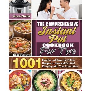 The-Comprehensive-Instant-Pot-Cookbook-For-Two