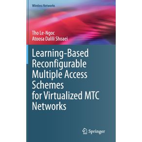 Learning-Based-Reconfigurable-Multiple-Access-Schemes-for-Virtualized-MTC-Networks