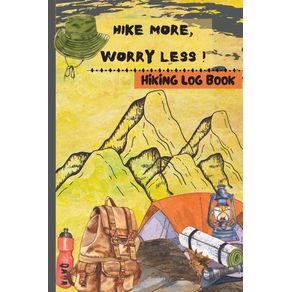 Hike-More-Worry-Less---Hiking-Log-Book