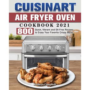 Cuisinart-Air-Fryer-Oven-Cookbook-2021