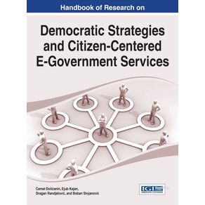 Handbook-of-Research-on-Democratic-Strategies-and-Citizen-Centered-E-Government-Services