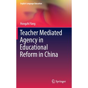 Teacher-Mediated-Agency-in-Educational-Reform-in-China